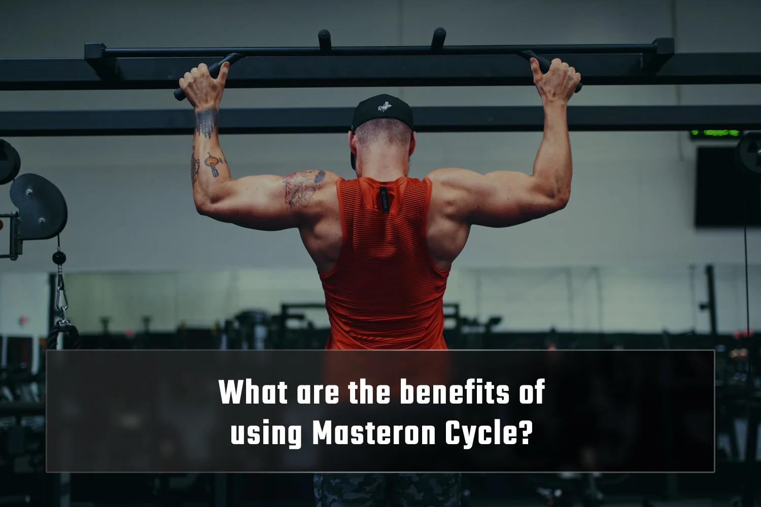 Masteron Cycle Benefits