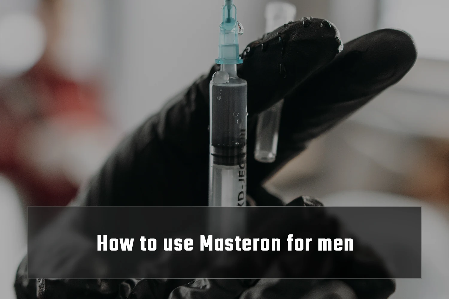 How to use Masteron